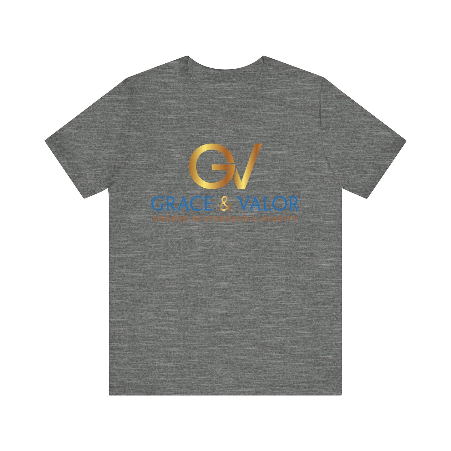 Grace & Valor Unisex Tee - Inspirational Strength Dignity Shirt, Motivational Gift, Everyday Wear, Casual Style, Positive Affirmation Tee