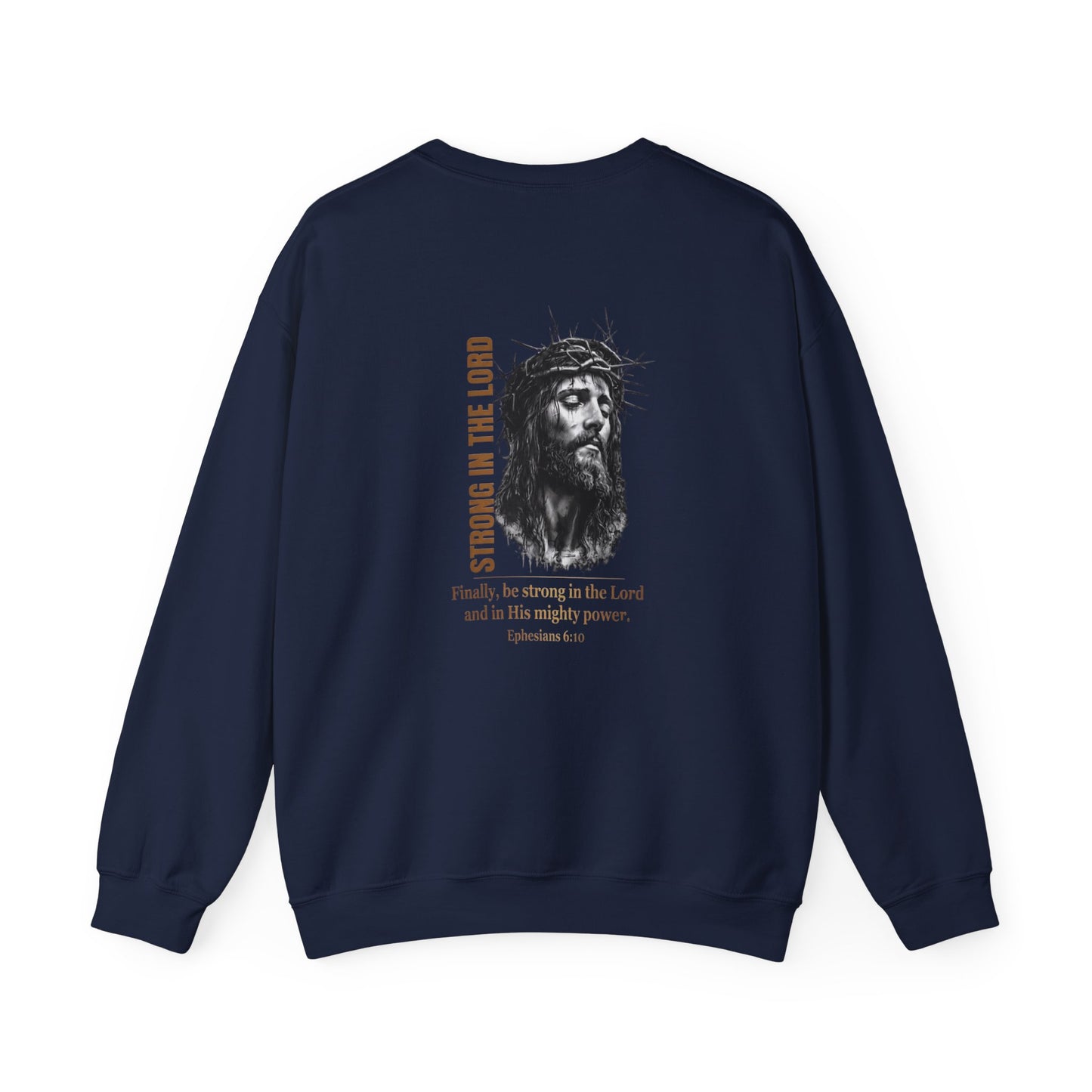 Strong in the Lord Unisex Christian Sweatshirt | GV Gold Monogram Collection Ephesians 6:10 Bible Verse Faith Streetwear Apparel