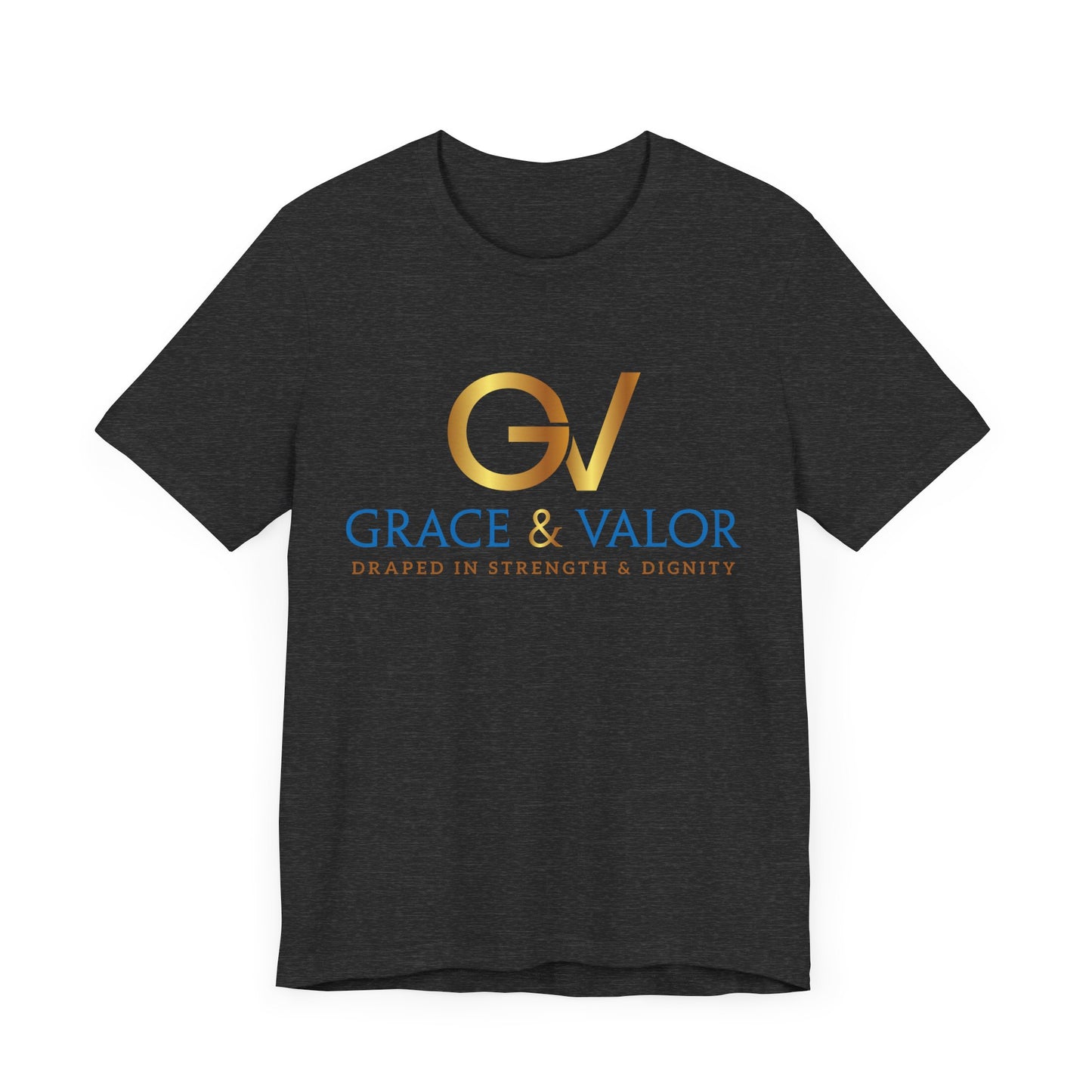 Grace & Valor Unisex Tee - Inspirational Strength Dignity Shirt, Motivational Gift, Everyday Wear, Casual Style, Positive Affirmation Tee