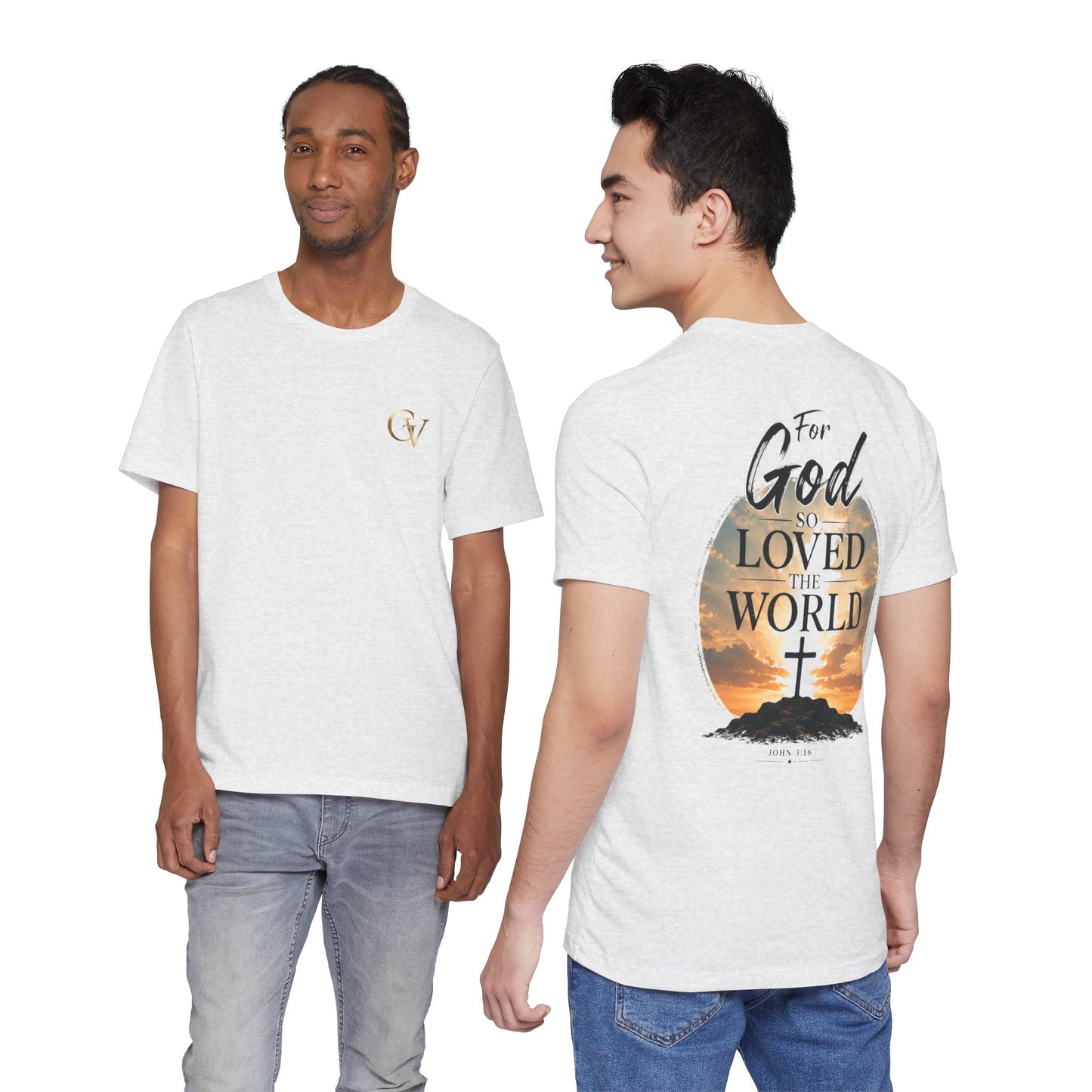 For God So Loved The World Christian T-Shirt | John 3:16 Bible Verse Tee | Grace & Valor Faith Graphic Shirt