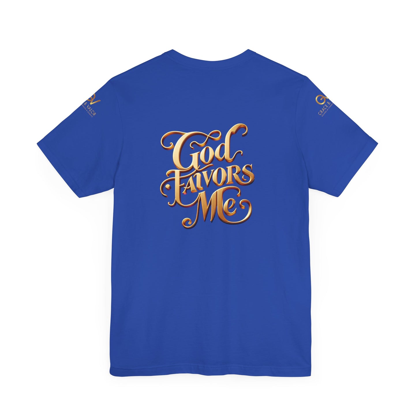 GV All Gold font God Favors - Grace & Valor Unisex Jersey Short Sleeve Tee - Strength & Dignity Apparel