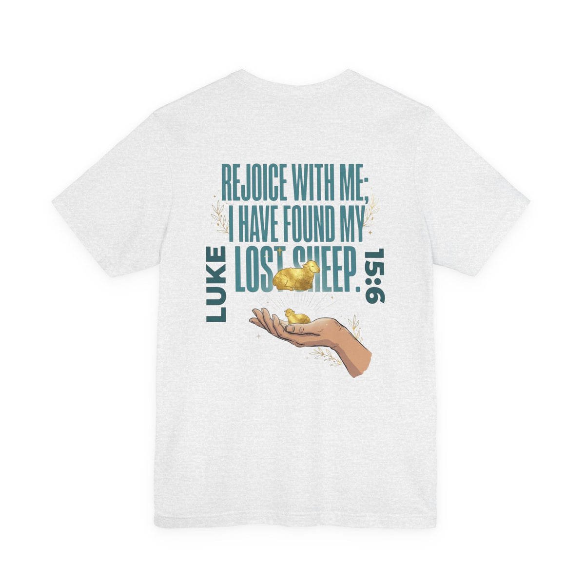 Rejoice With Me Lost Sheep Unisex Christian T-Shirt | Grace and Valor Signature Collection Luke 15:6 Bible Verse Faith Streetwear Apparel