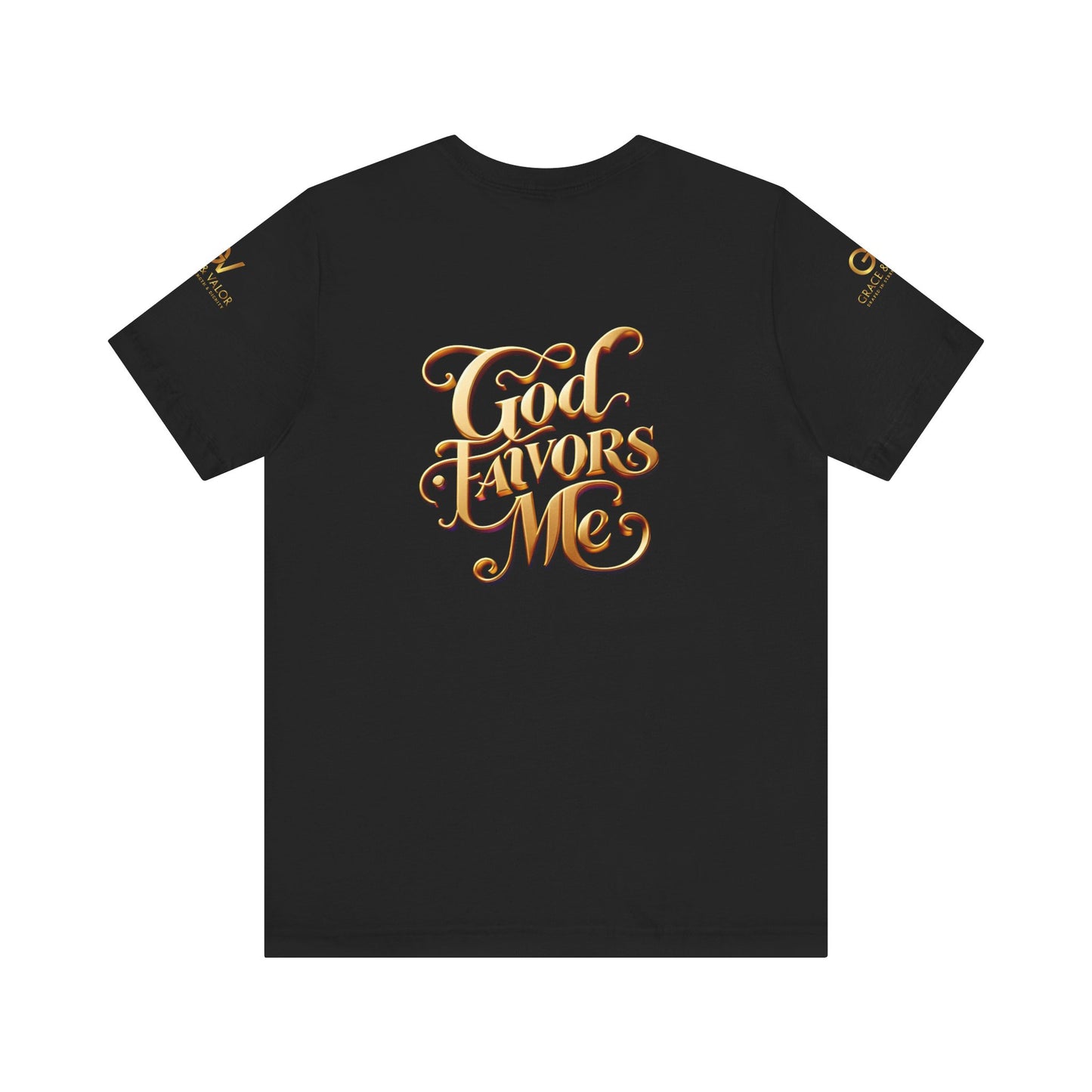GV All Gold font God Favors - Grace & Valor Unisex Jersey Short Sleeve Tee - Strength & Dignity Apparel