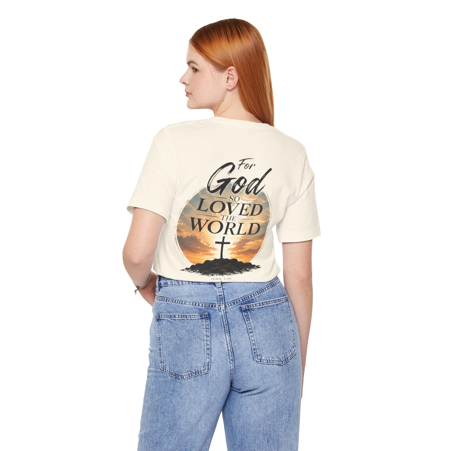 For God So Loved The World Christian T-Shirt | John 3:16 Bible Verse Tee | Grace & Valor Faith Graphic Shirt