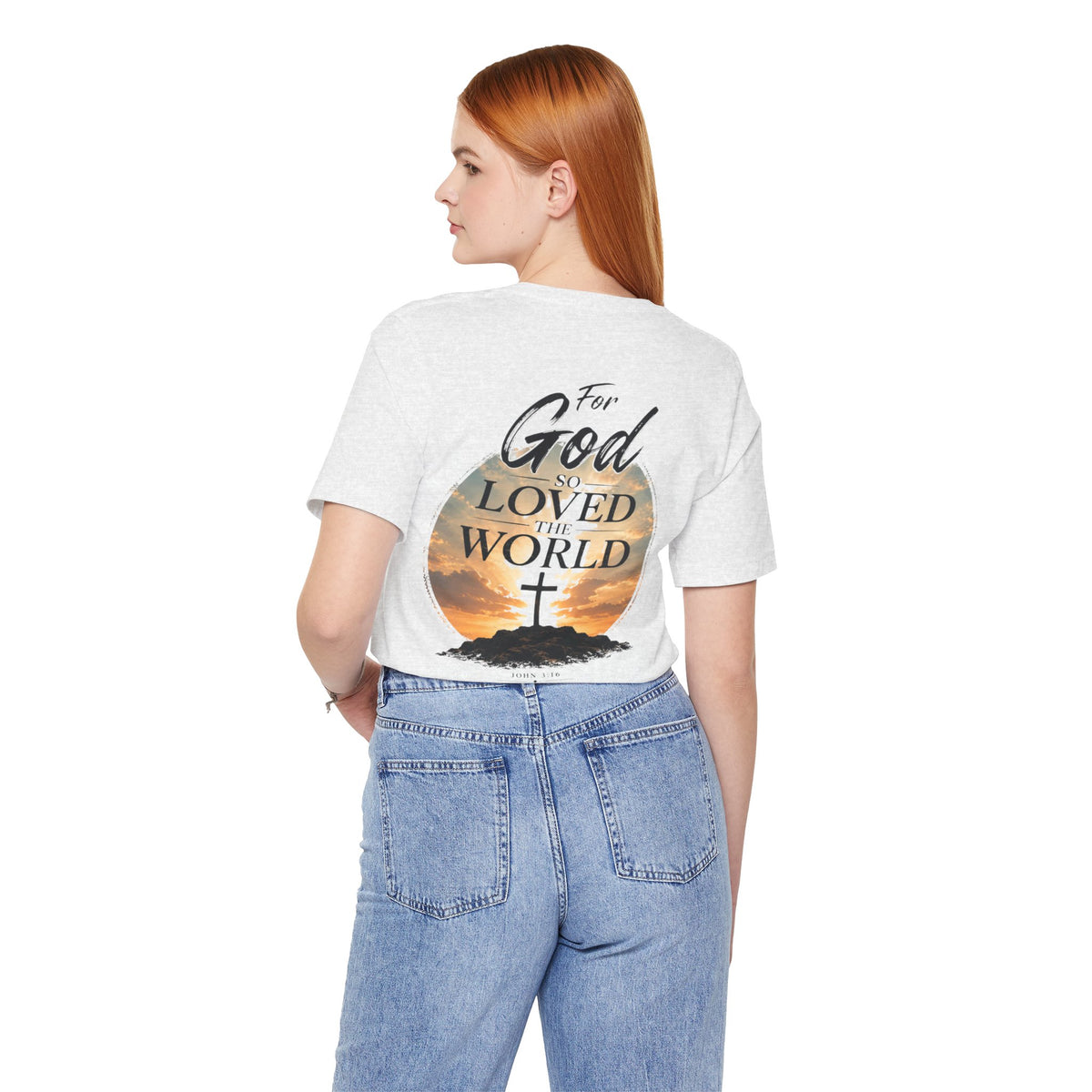 For God So Loved The World Christian T-Shirt | John 3:16 Bible Verse Tee | Grace & Valor Faith Graphic Shirt