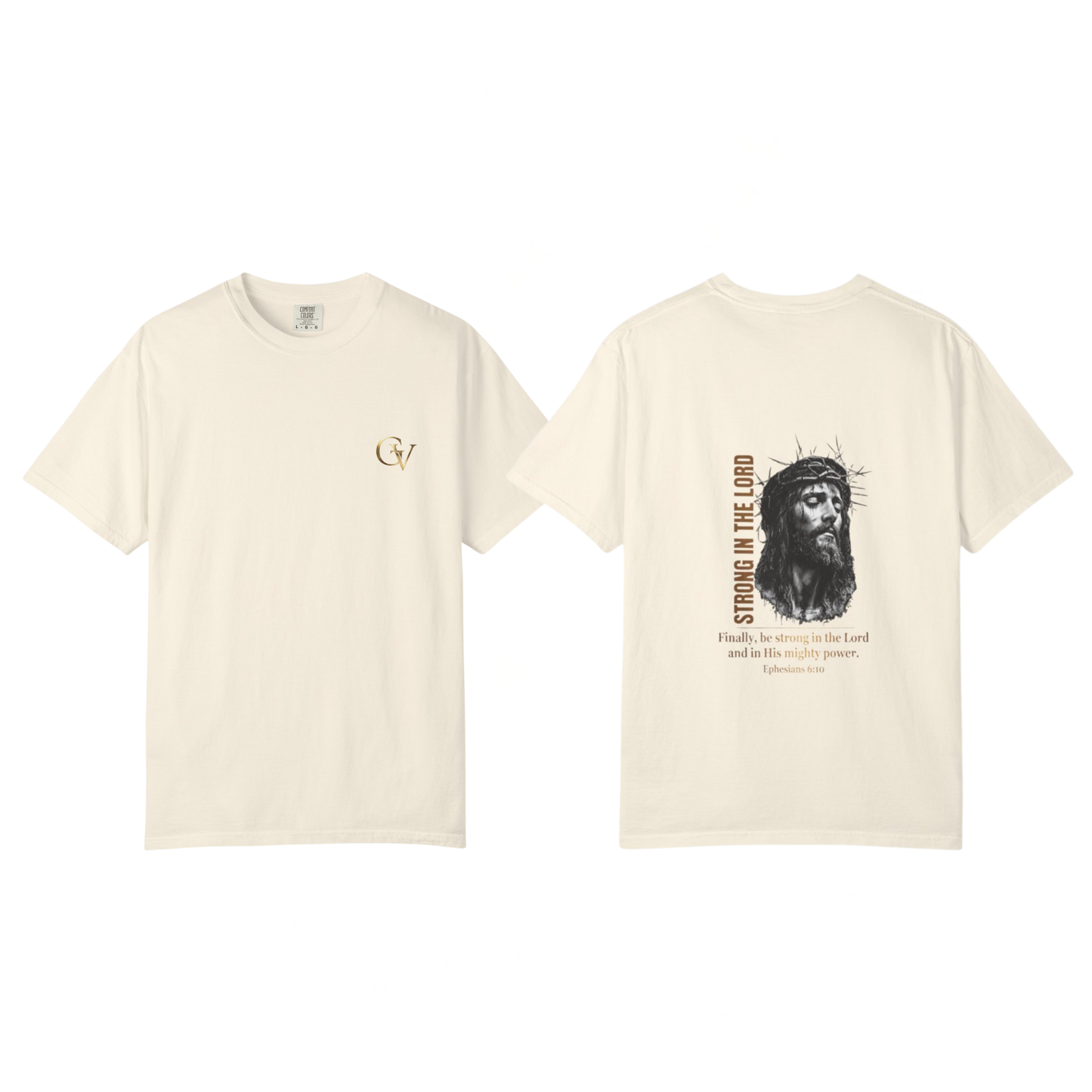 Strong in the Lord Unisex Christian T-Shirt | GV Gold Monogram Collection Ephesians 6:10 Bible Verse Faith Streetwear Apparel