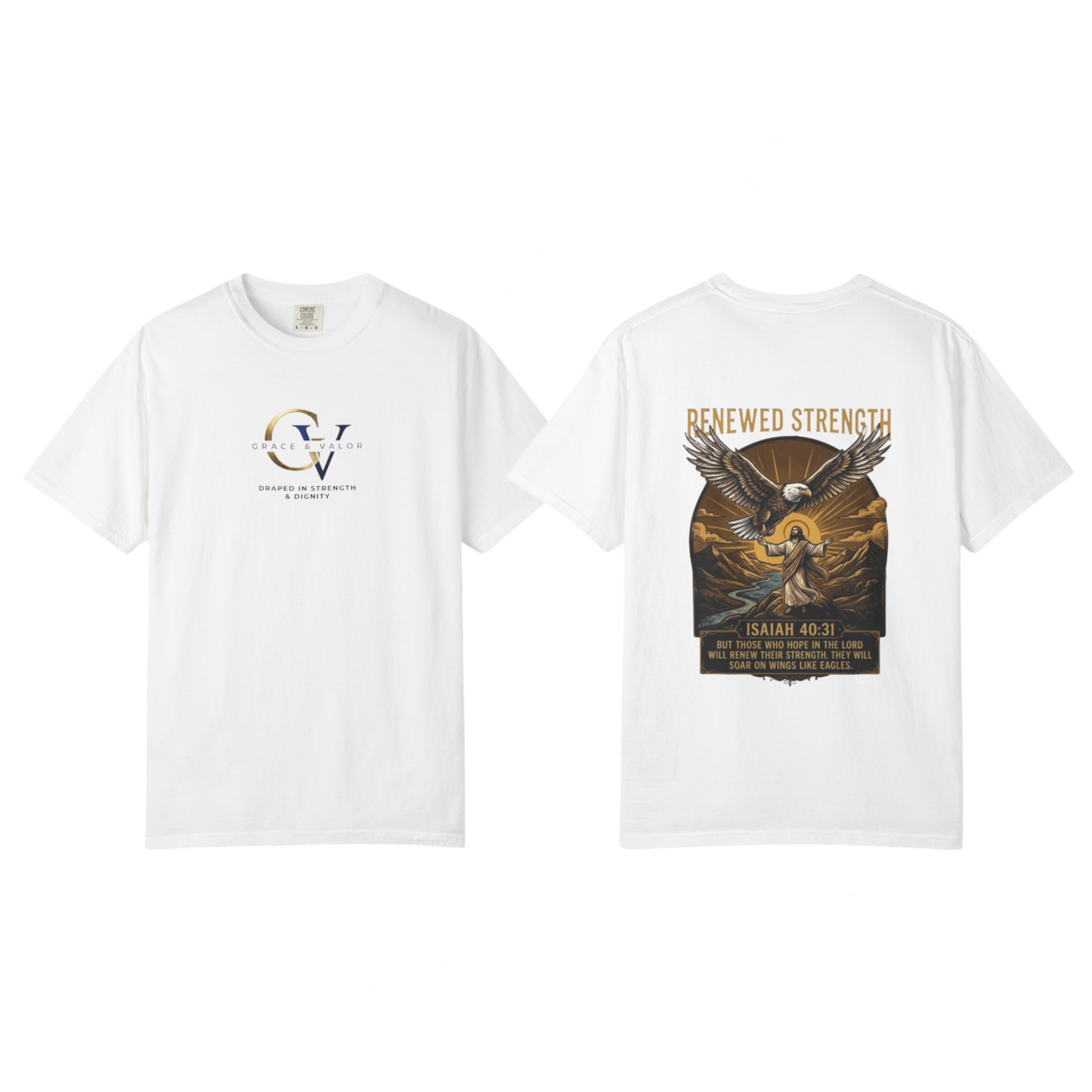 Renewed Strength Unisex Christian T-Shirt | Grace and Valor Signature Collection Isaiah 40:31 Bible Verse Faith Streetwear Apparel