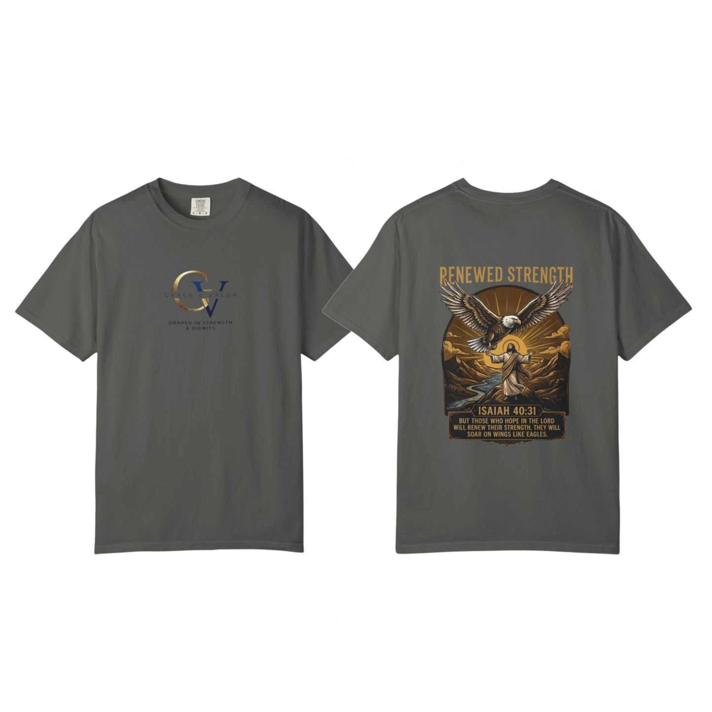 Renewed Strength Unisex Christian T-Shirt | Grace and Valor Signature Collection Isaiah 40:31 Bible Verse Faith Streetwear Apparel