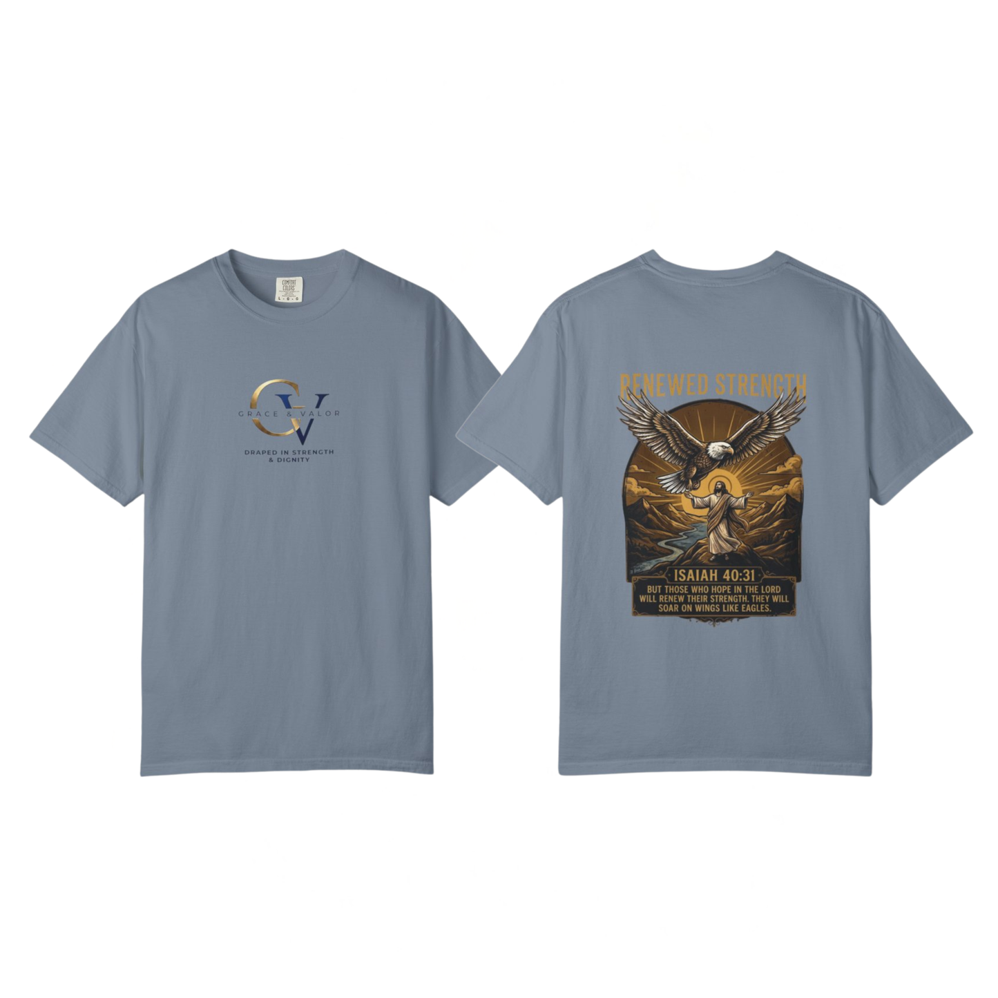 Renewed Strength Unisex Christian T-Shirt | Grace and Valor Signature Collection Isaiah 40:31 Bible Verse Faith Streetwear Apparel