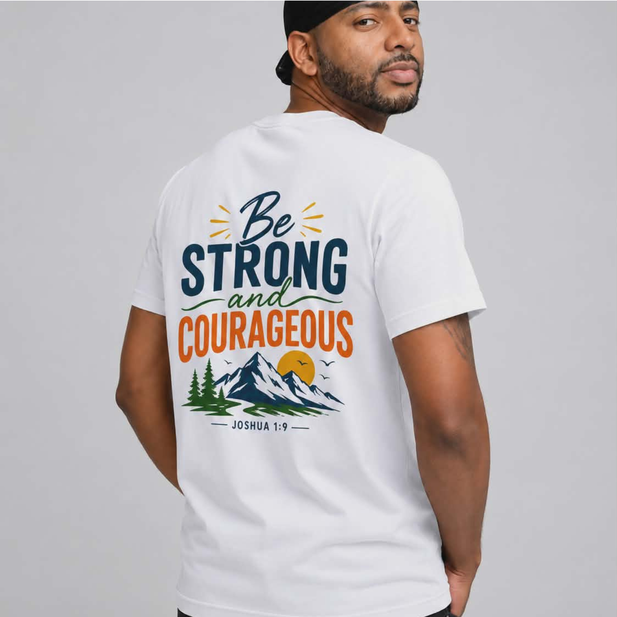 Be Strong and Courageous Shirt | Joshua 1:9 Bible Verse T-Shirt | Christian Faith Apparel | Inspirational Scripture Tee