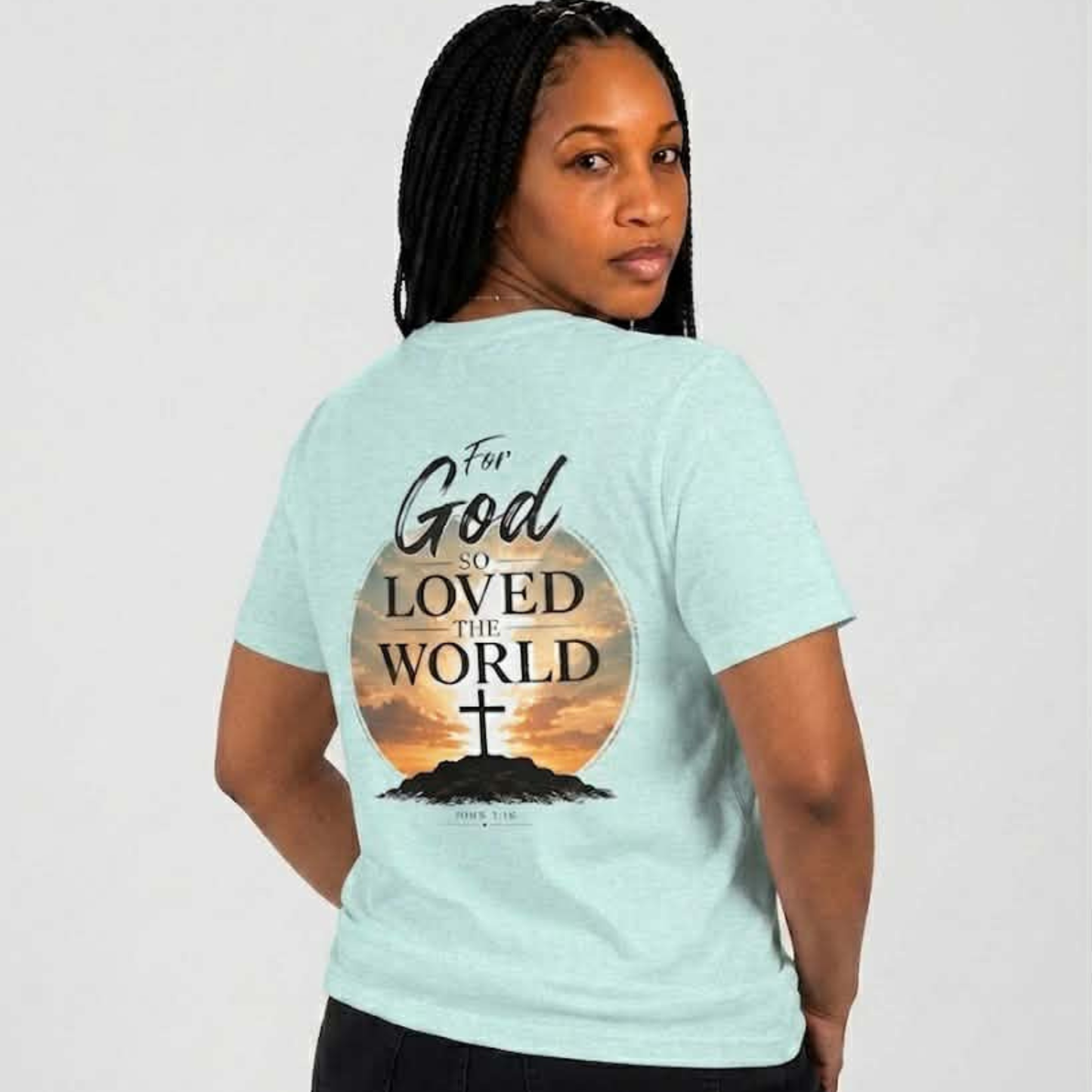 For God So Loved The World Christian T-Shirt | John 3:16 Bible Verse Tee | Grace & Valor Faith Graphic Shirt