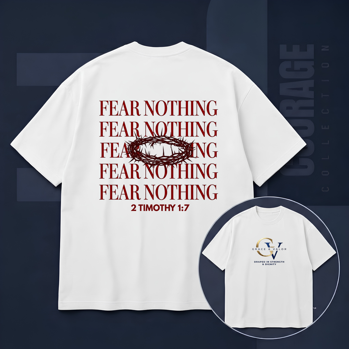 Fear Nothing Unisex Christian T-Shirt | Grace and Valor Signature Collection Faith Over Fear Joshua 1:9 Bible Verse Streetwear Apparel