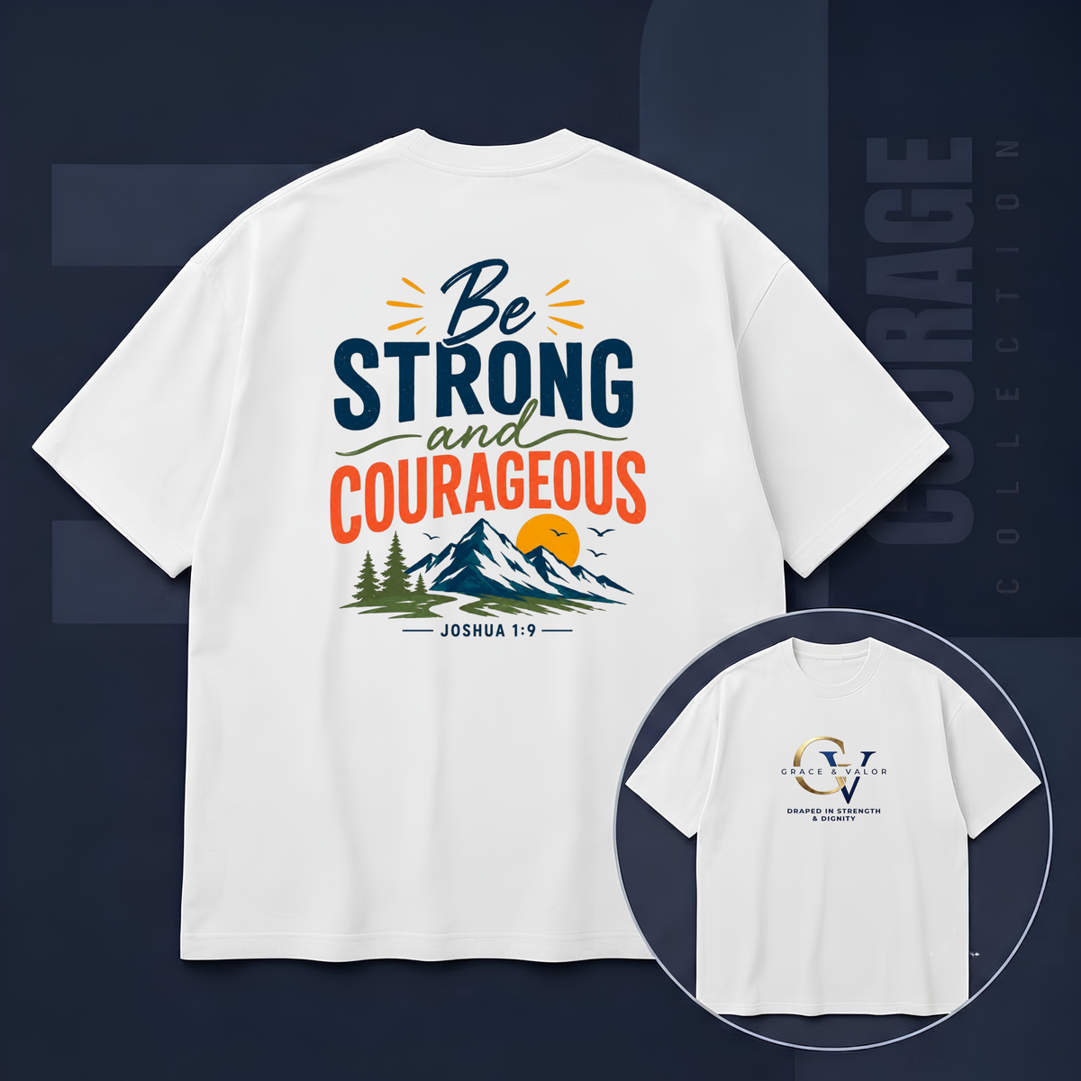 Be Strong and Courageous Shirt | Joshua 1:9 Bible Verse T-Shirt | Christian Faith Apparel | Inspirational Scripture Tee