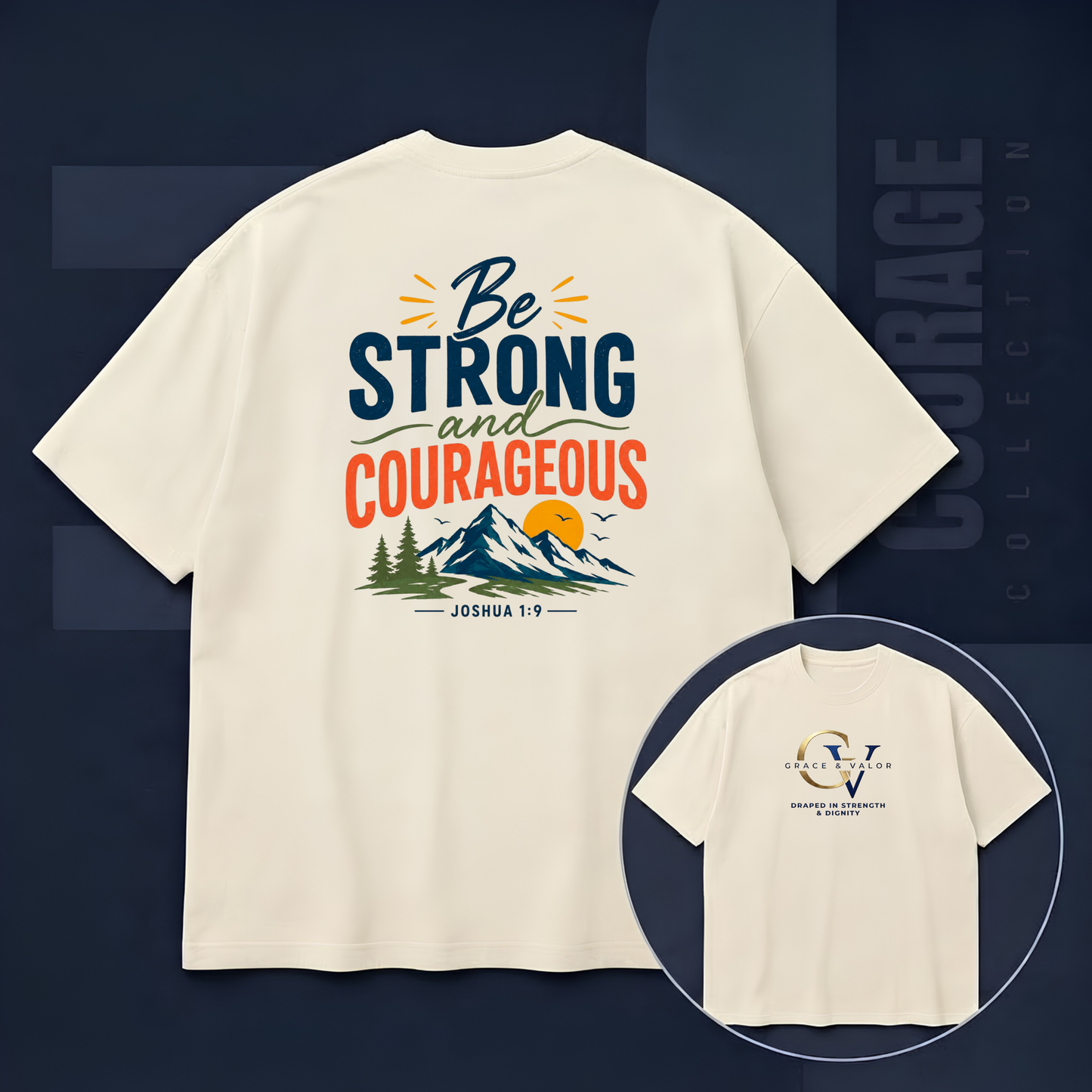 Be Strong and Courageous Shirt | Joshua 1:9 Bible Verse T-Shirt | Christian Faith Apparel | Inspirational Scripture Tee