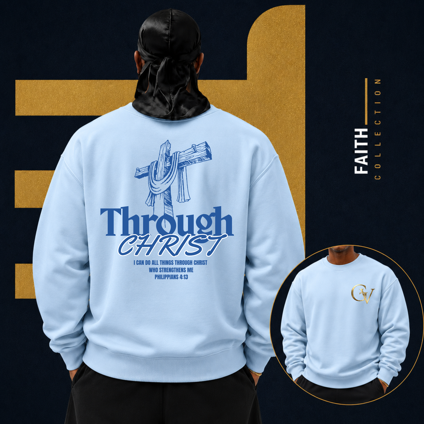 Through Christ Unisex Christian Sweatshirt | GV Gold Monogram Collection Philippians 4:13 Bible Verse Faith Streetwear Apparel