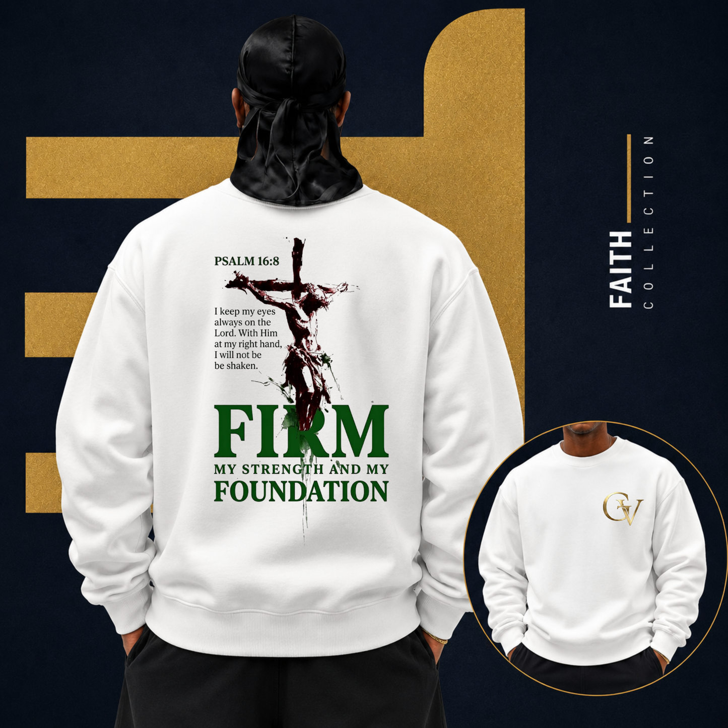 Firm Foundation Unisex Christian Sweatshirt | GV Gold Monogram Collection Psalm 16:8 Bible Verse Faith Streetwear Apparel