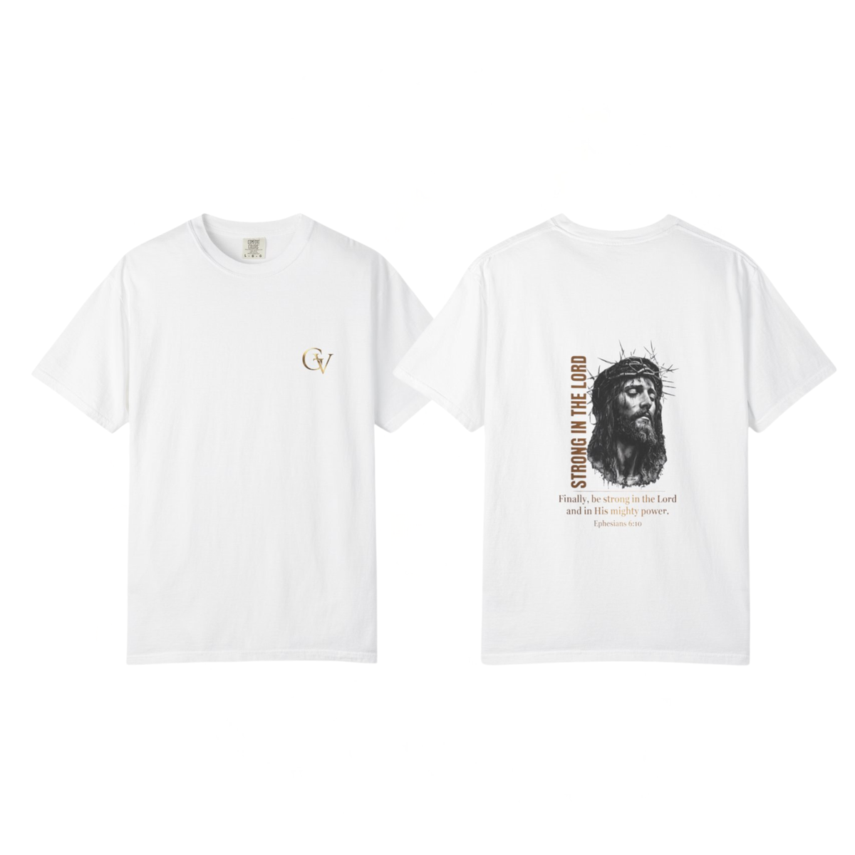 Strong in the Lord Unisex Christian T-Shirt | GV Gold Monogram Collection Ephesians 6:10 Bible Verse Faith Streetwear Apparel