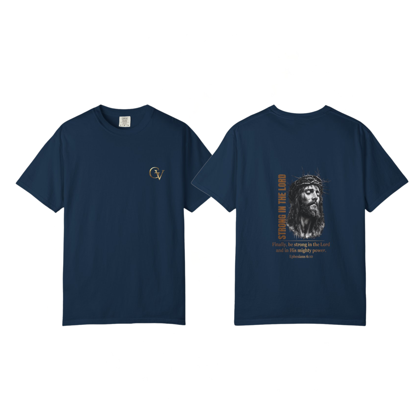 Strong in the Lord Unisex Christian T-Shirt | GV Gold Monogram Collection Ephesians 6:10 Bible Verse Faith Streetwear Apparel