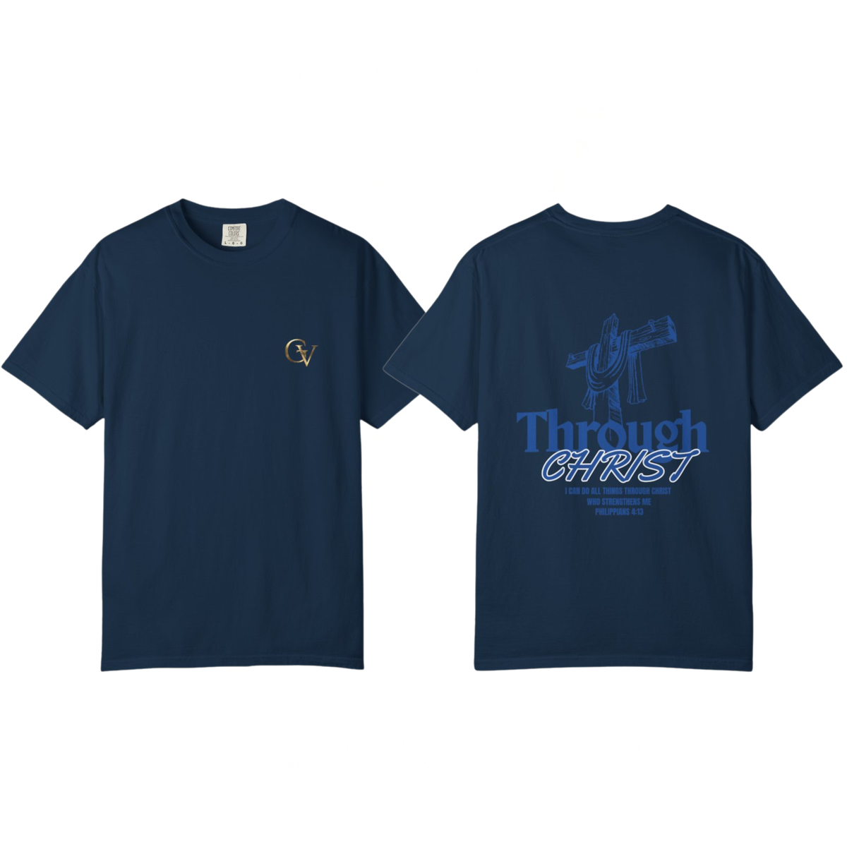 Through Christ Unisex Christian T-Shirt | GV Gold Monogram Collection Philippians 4:13 Bible Verse Faith Streetwear Apparel