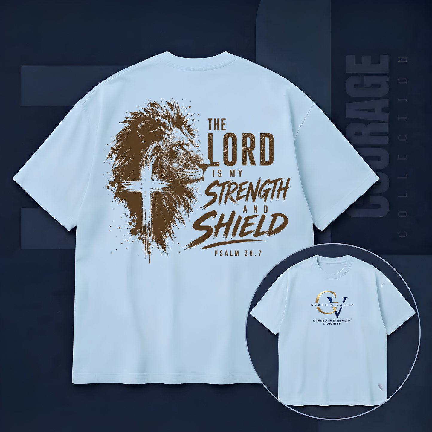 The Lord Is My Strength and Shield Shirt Psalm 28:7 | Christian Faith Tee | Grace and Valor | Unisex Bible Verse Shirt Inspirational Gift