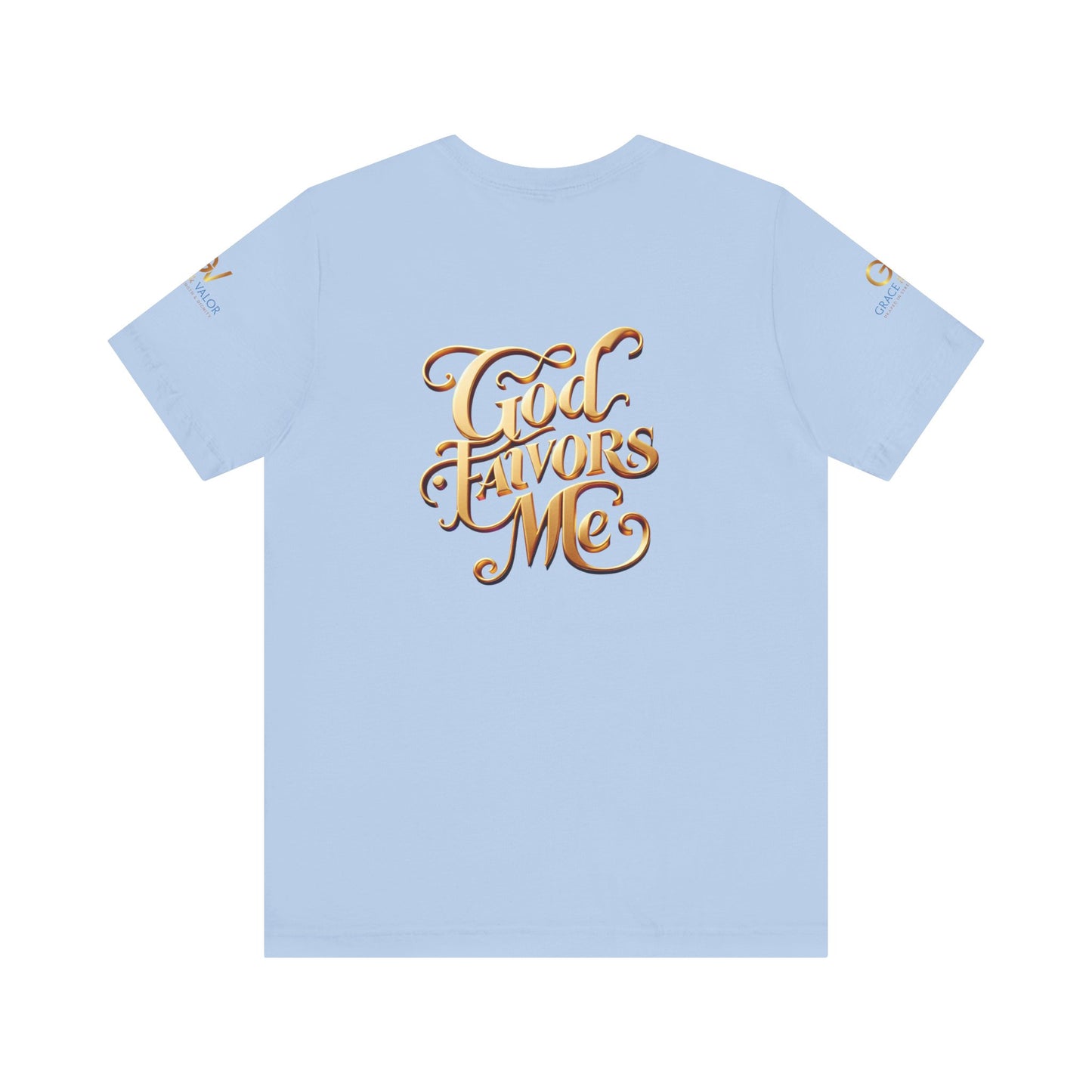 GV Original God Favors - Grace & Valor Unisex Jersey Short Sleeve Tee - Strength & Dignity Apparel