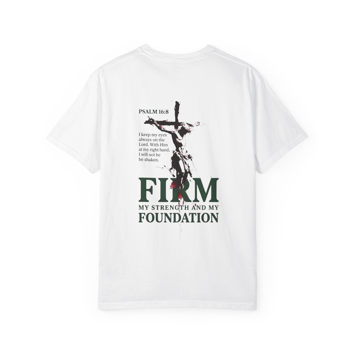 Firm Foundation Unisex Christian T-Shirt | GV Gold Monogram Collection Psalm 16:8 Bible Verse Faith Streetwear Apparel