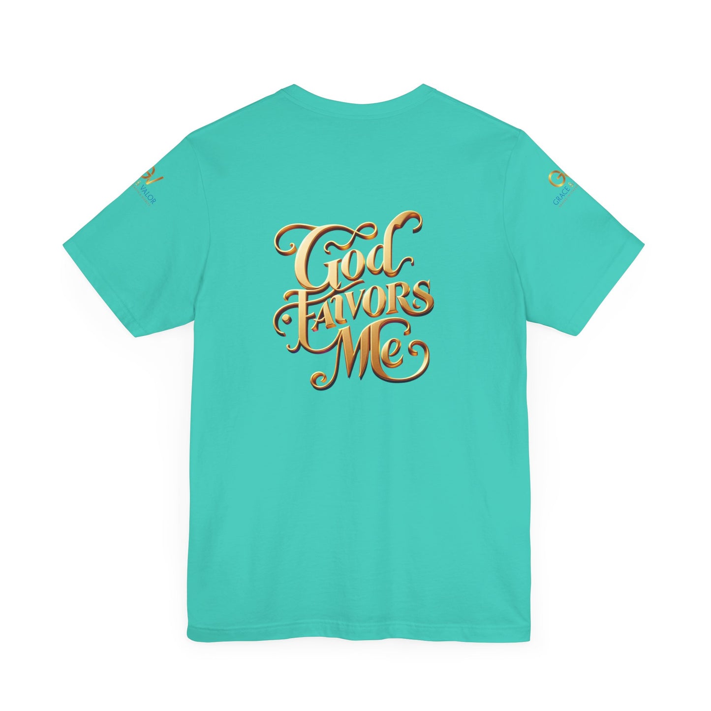 GV Original God Favors - Grace & Valor Unisex Jersey Short Sleeve Tee - Strength & Dignity Apparel