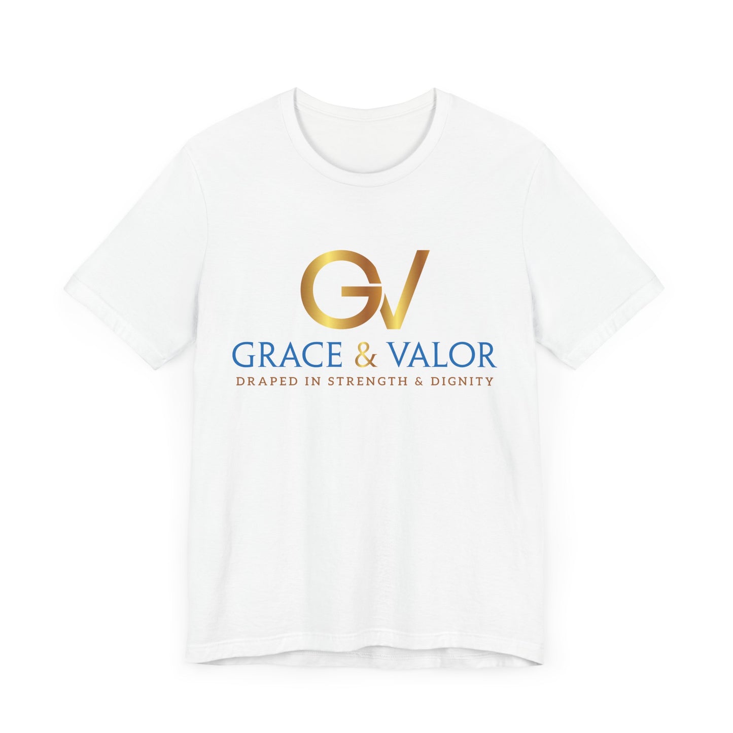 Grace & Valor Unisex Tee - Inspirational Strength Dignity Shirt, Motivational Gift, Everyday Wear, Casual Style, Positive Affirmation Tee