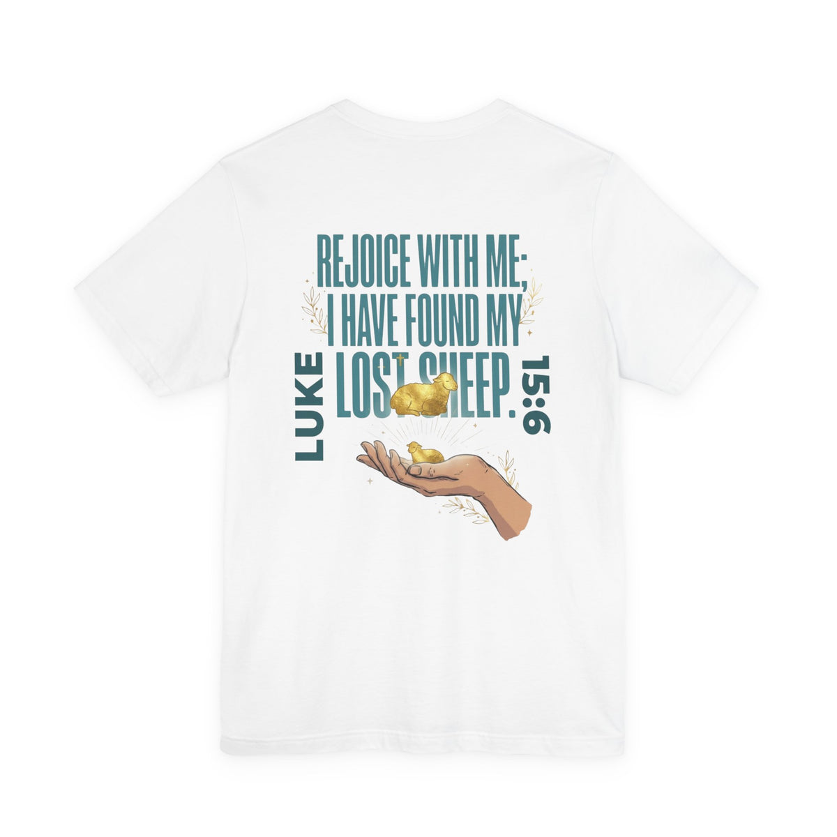 Rejoice With Me Lost Sheep Unisex Christian T-Shirt | Grace and Valor Signature Collection Luke 15:6 Bible Verse Faith Streetwear Apparel