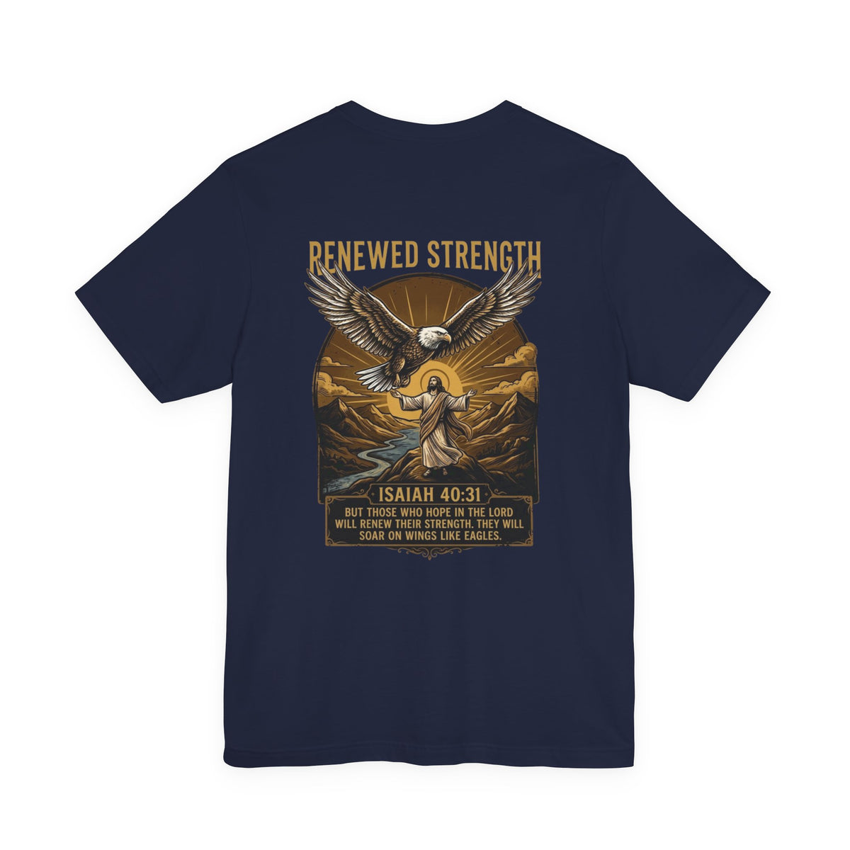Renewed Strength Unisex Christian T-Shirt | GV Gold Monogram Collection Isaiah 40:31 Bible Verse Faith Streetwear Apparel