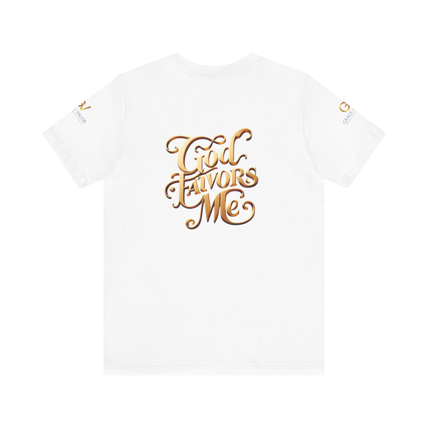 GV Original God Favors - Grace & Valor Unisex Jersey Short Sleeve Tee - Strength & Dignity Apparel