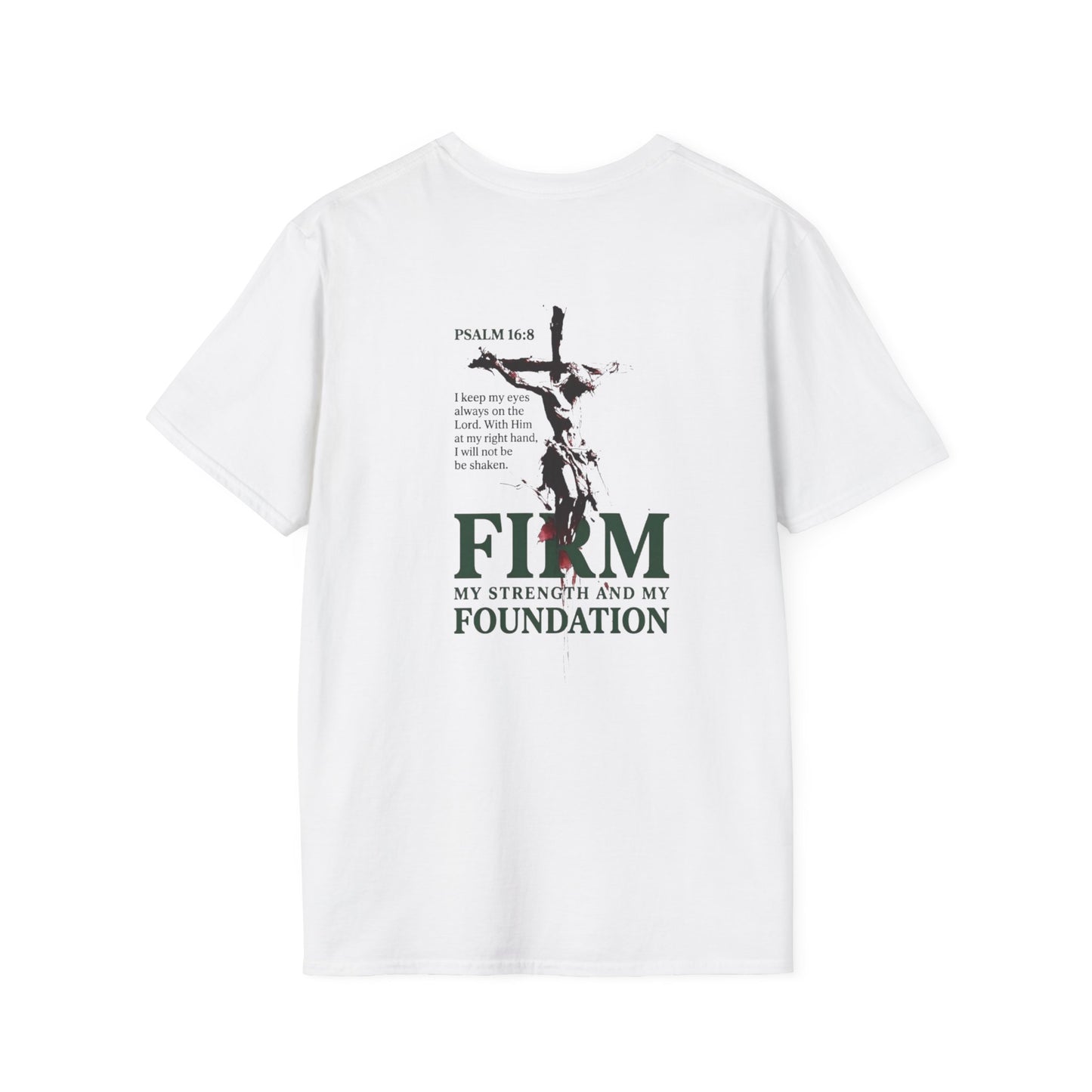 Firm Foundation Unisex Christian T-Shirt |  Grace and Valor Signature Collection Psalm 16:8 Bible Verse Faith Streetwear Apparel