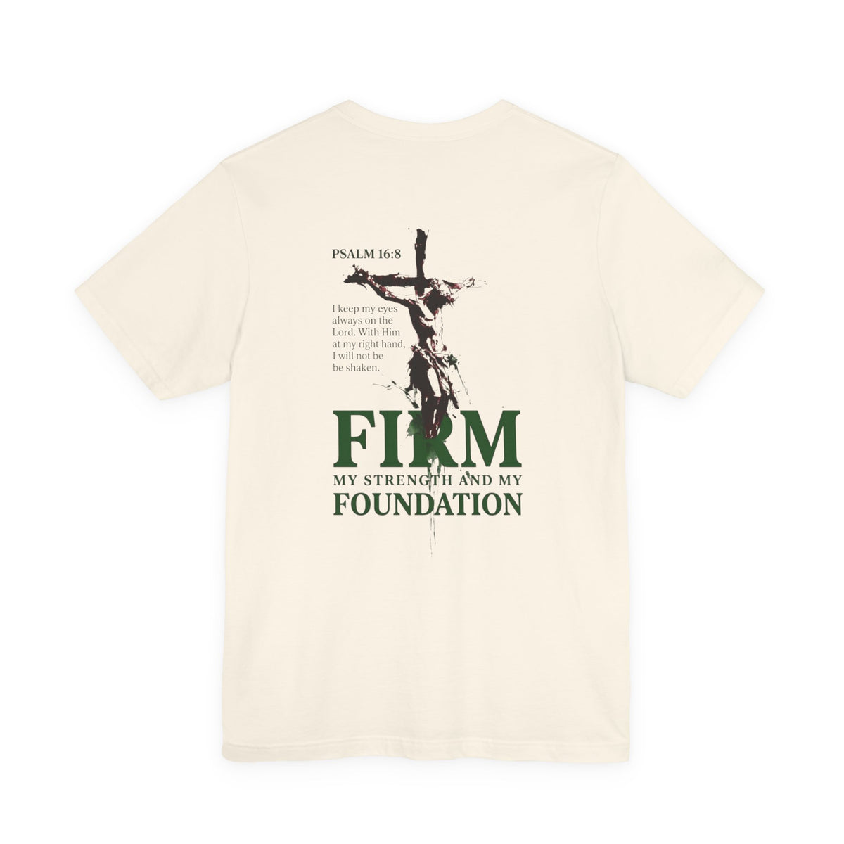 Firm Foundation Unisex Christian T-Shirt | GV Gold Monogram Collection Psalm 16:8 Bible Verse Faith Streetwear Apparel