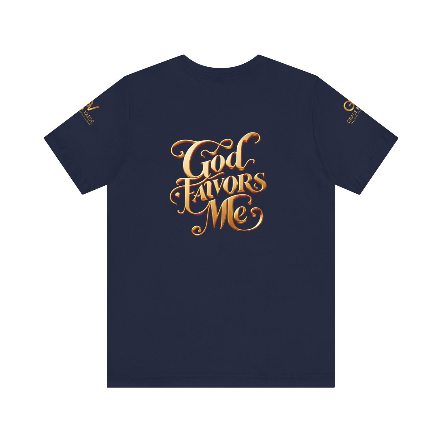 GV All Gold font God Favors - Grace & Valor Unisex Jersey Short Sleeve Tee - Strength & Dignity Apparel