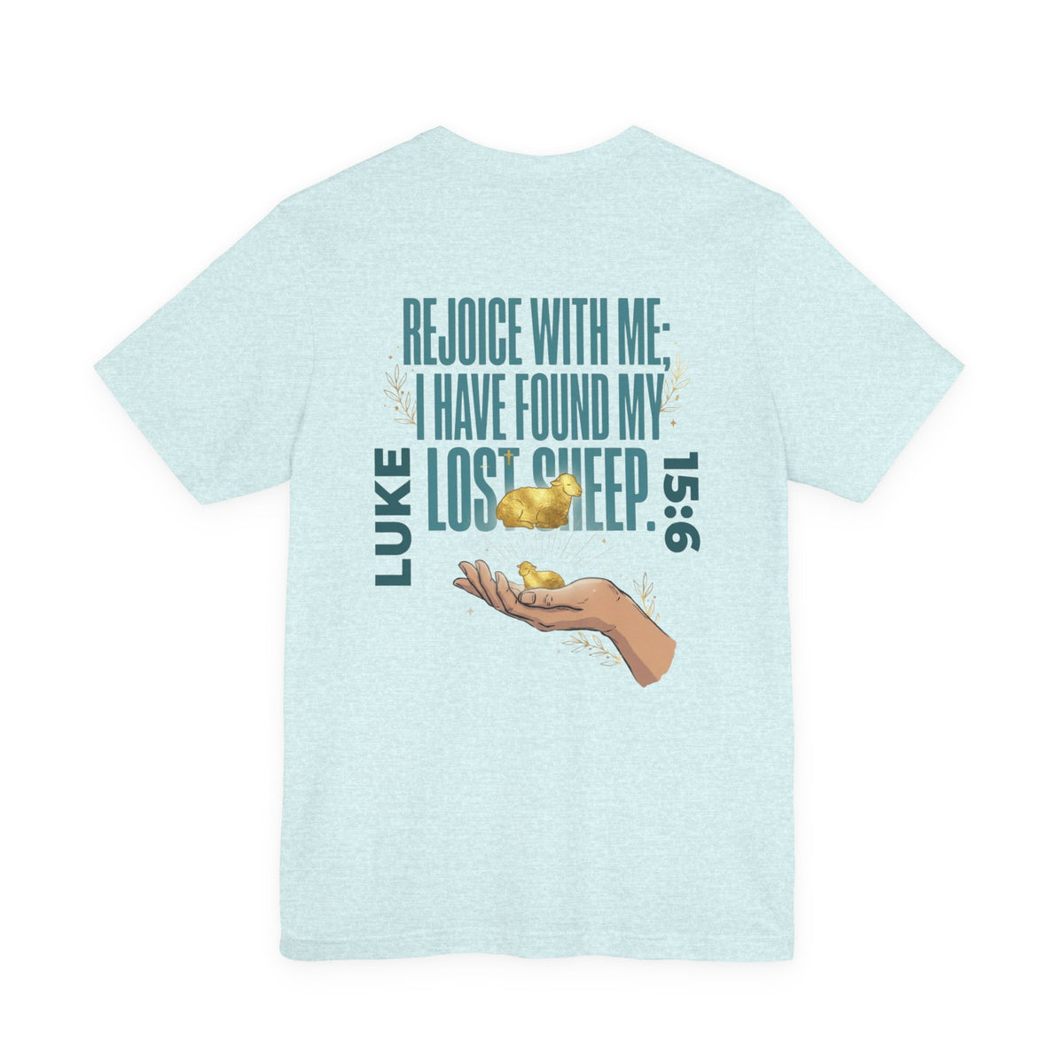 Rejoice With Me Lost Sheep Unisex Christian T-Shirt | Grace and Valor Signature Collection Luke 15:6 Bible Verse Faith Streetwear Apparel