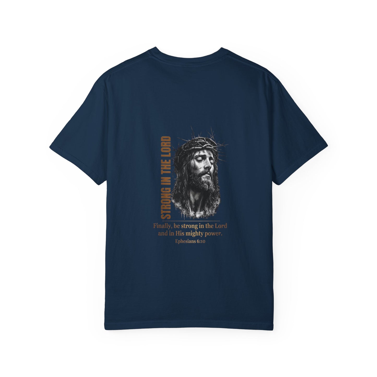 Strong in the Lord Unisex Christian T-Shirt | GV Gold Monogram Collection Ephesians 6:10 Bible Verse Faith Streetwear Apparel