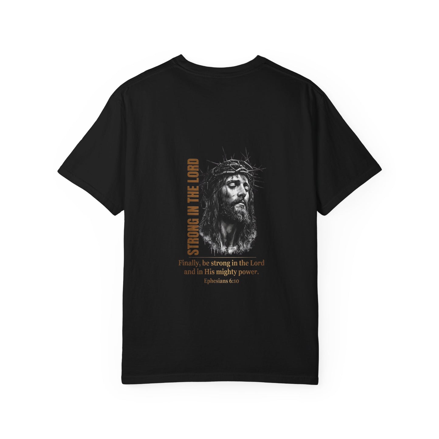 Strong in the Lord Unisex Christian T-Shirt | GV Gold Monogram Collection Ephesians 6:10 Bible Verse Faith Streetwear Apparel