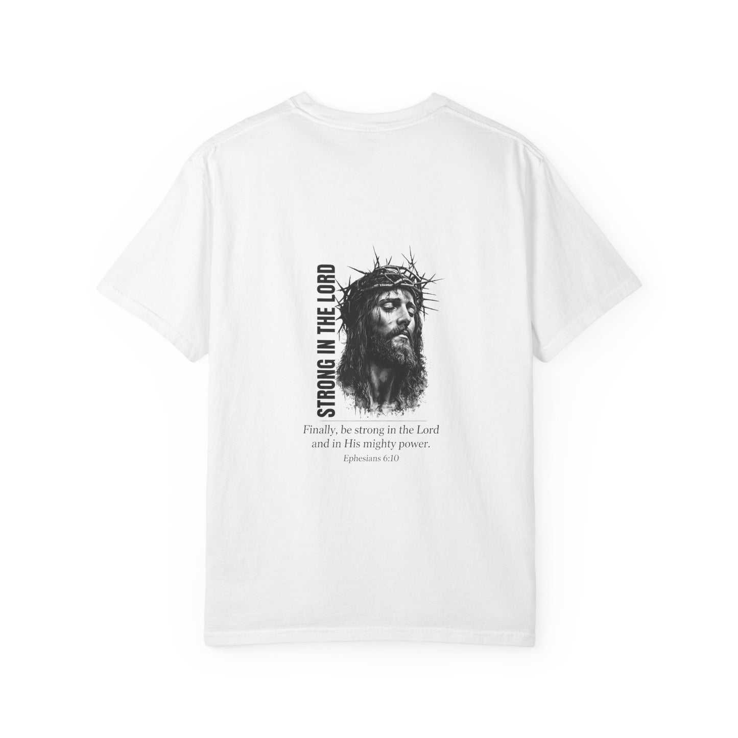 Strong in the Lord Unisex Christian T-Shirt | Grace and Valor Valor Signature Ephesians 6:10 Bible Verse Faith Streetwear Apparel