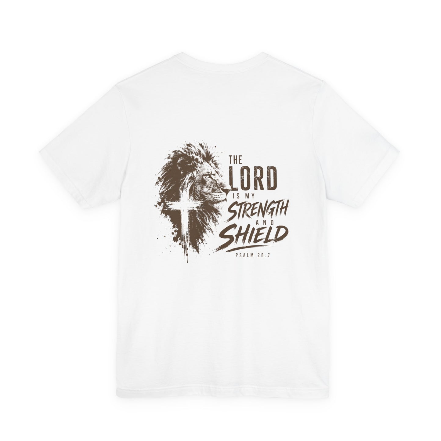 The Lord Is My Strength and Shield Shirt Psalm 28:7 | Christian Faith Tee| Grace and Valor | Bible Verse Shirt Inspirational Gift