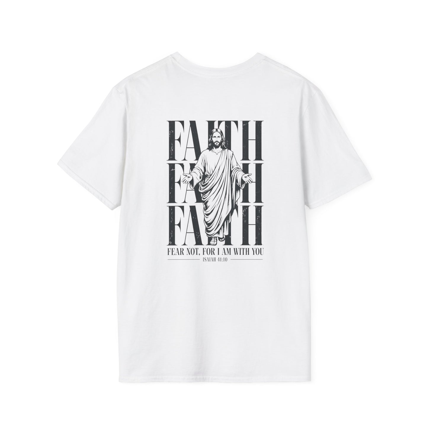 Fear Not For I Am With You Shirt | Isaiah 41:10 Christian T-Shirt | Faith Over Fear Bible Verse Tee | Inspirational Gift
